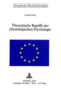 Theoretische Begriffe der physiologischen Psychologie