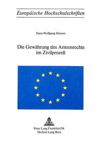 Die Gewährung des Armenrechts im Zivilprozess