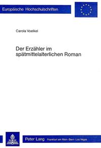 Der Erzähler im spätmittelalterlichen Roman