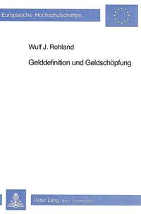 Gelddefinition und Geldschöpfung