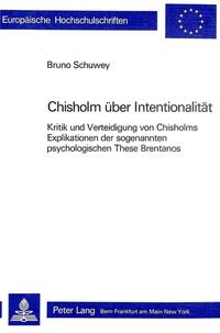 Roderick M. Chisholm über Intentionalität