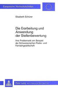 Die Erarbeitung und Anwendung der Stellenbewertung