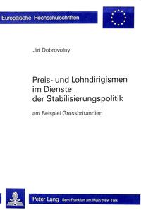 Preis- und Lohndirigismen im Dienste der Stabilisierungspolitik