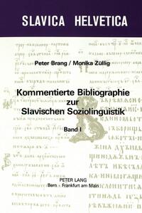 Kommentierte Bibliographie zur slavischen Soziolinguistik