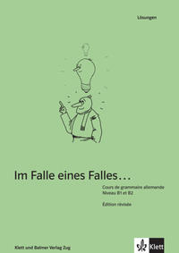 Im Falle eines Falles. Cours de grammaire allemande