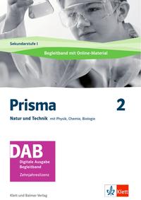 Prisma 2 / Prisma 2 – Natur und Technik mit Biologie, Chemie, Physik