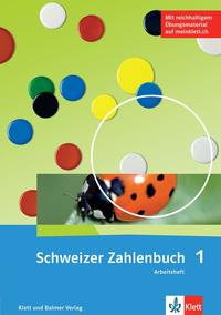 Schweizer Zahlenbuch 1 / Schweizer Zahlenbuch 1 - Ausgabe ab 2017