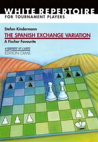 The Spanish Exchange Variation. A Fischer Favourite