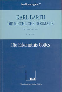 Die Kirchliche Dogmatik. Studienausgabe / Karl Barth: Die Kirchliche Dogmatik. Studienausgabe