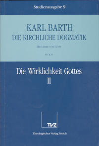 Die Kirchliche Dogmatik. Studienausgabe / Karl Barth: Die Kirchliche Dogmatik. Studienausgabe