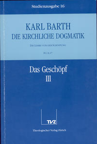 Die Kirchliche Dogmatik. Studienausgabe / Karl Barth: Die Kirchliche Dogmatik. Studienausgabe