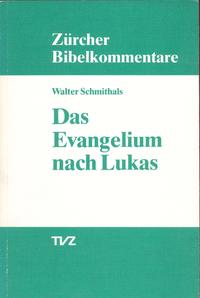 Das Evangelium nach Lukas