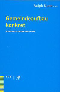 Gemeindeaufbau konkret