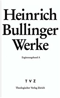 Bullinger, Heinrich: Werke