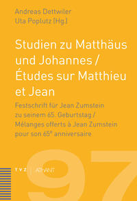 Studien zu Matthäus und Johannes / Études sur Matthieu et Jean