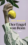 Cover: Jess Walter Der Engel von Rom