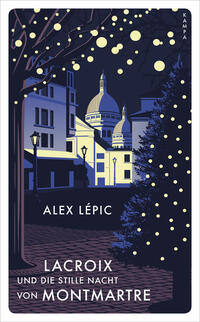 Lacroix und die stille Nacht von Montmartre - Cover
