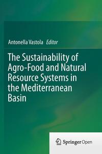 The Sustainability of Agro-Food and Natural Resource Systems in the Mediterranean Basin