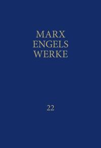 MEW / Marx-Engels-Werke Band 22