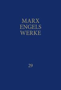 MEW / Marx-Engels-Werke Band 29