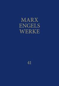 MEW / Marx-Engels-Werke Band 41
