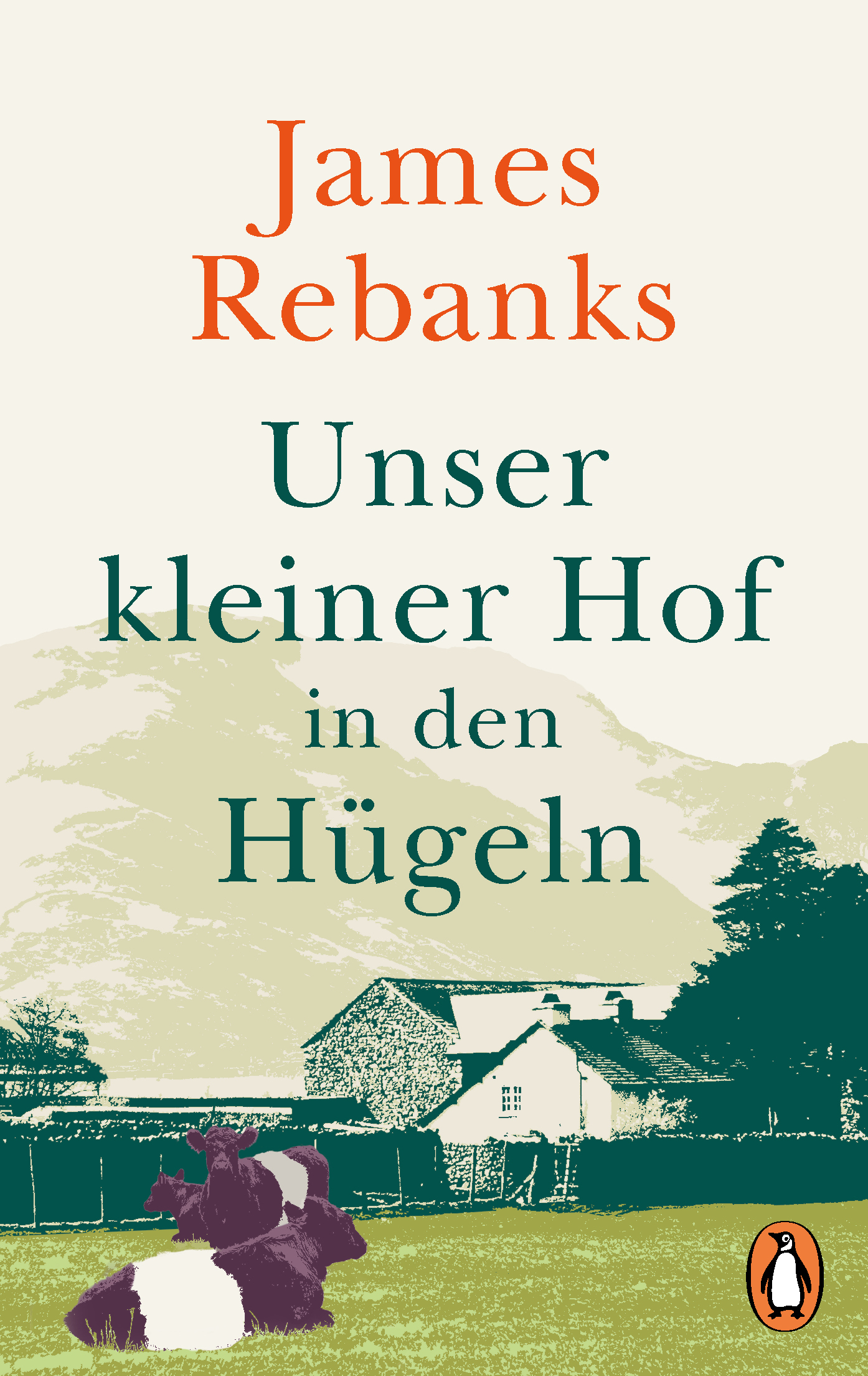 Cover-Abbildung für Unser kleiner Hof in den Hügeln (Softcover/Paperback) (99999---978-3-328-11045-3)