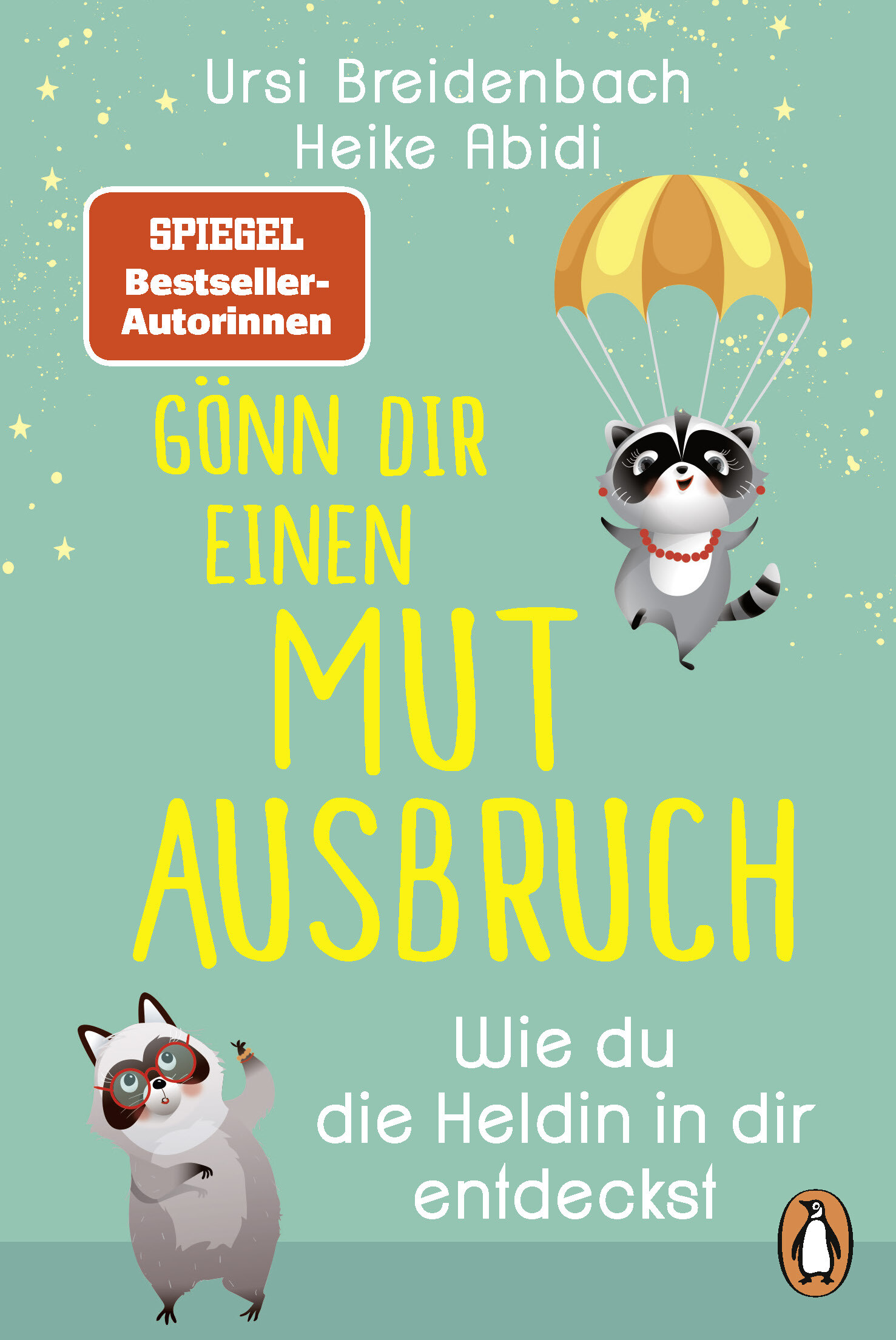 Cover-Abbildung für Gönn dir einen Mutausbruch! (Softcover/Paperback) (99999---978-3-328-11058-3)