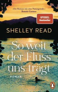 Cover-Abbildung für So weit der Fluss uns trägt (Softcover/Paperback) (99999---978-3-328-11276-1)