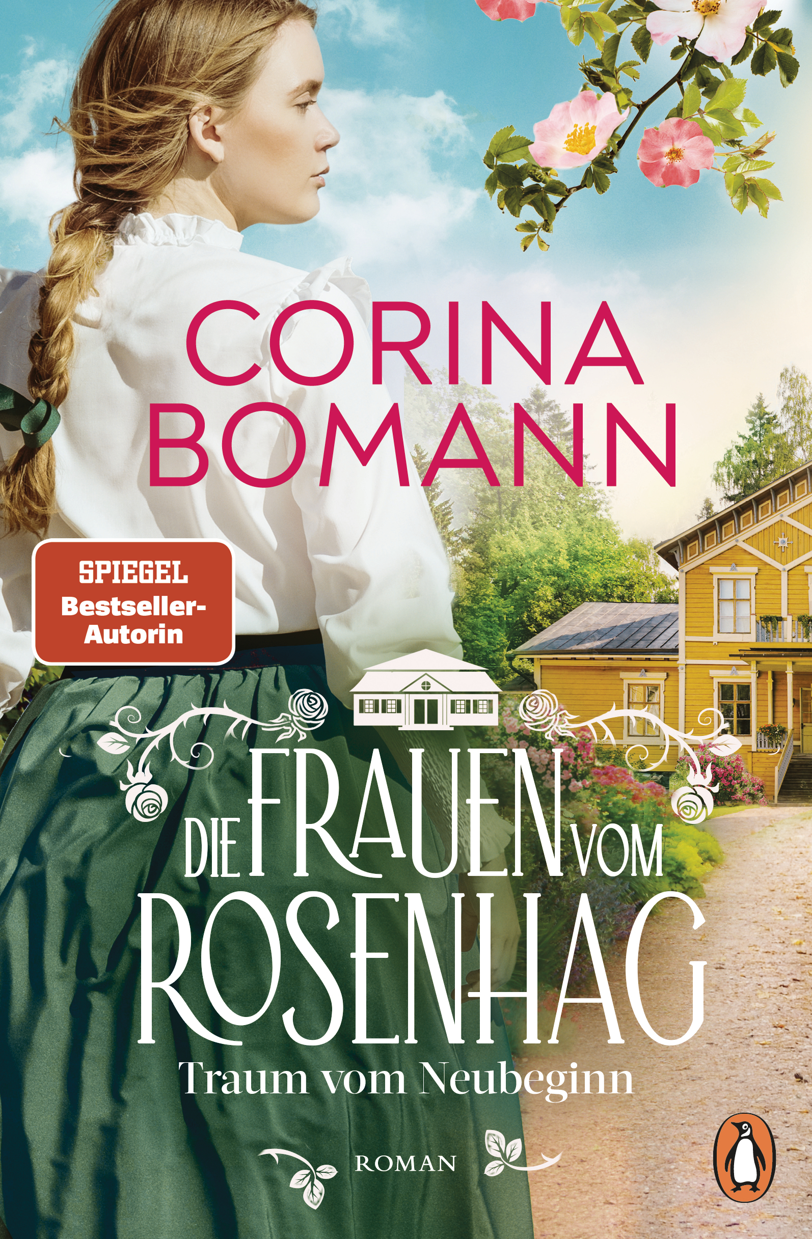 Cover-Abbildung für Die Frauen vom Rosenhag. Traum vom Neubeginn (Softcover/Paperback) (99999---978-3-328-60348-1)