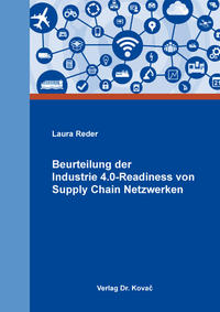 Beurteilung der Industrie 4.0-Readiness von Supply Chain Netzwerken
