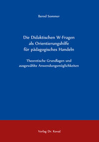 Die Didaktischen W-Fragen als Orientierungshilfe für pädagogisches Handeln