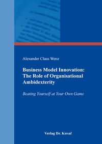 Business Model Innovation: The Role of Organisational Ambidexterity