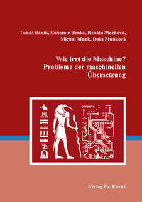 Wie irrt die Maschine? Probleme der maschinellen Übersetzung