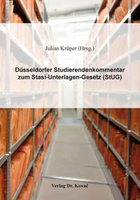 Düsseldorfer Studierendenkommentar zum Stasi-Unterlagen-Gesetz (StUG)