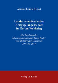 Aus der amerikanischen Kriegsgefangenschaft im Ersten Weltkrieg