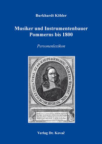 Musiker und Instrumentenbauer Pommerns bis 1800