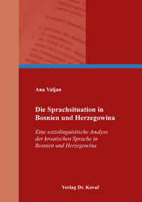 Die Sprachsituation in Bosnien und Herzegowina