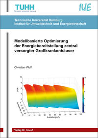 Modellbasierte Optimierung der Energiebereitstellung zentral versorgter Großkrankenhäuser