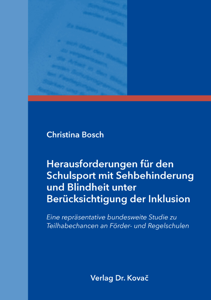 Cover-Abbildung für Herausforderungen für den Schulsport mit Sehbehinderung und Blindheit unter Berücksichtigung der Inklusion (Softcover/Paperback) (99999---978-3-33...