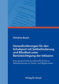 Cover-Abbildung für Herausforderungen für den Schulsport mit Sehbehinderung und Blindheit unter Berücksichtigung der Inklusion (Softcover/Paperback) (99999---978-3-33...