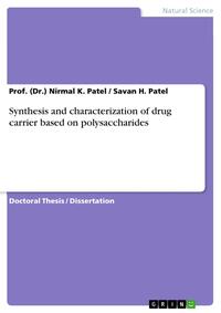 Synthesis and characterization of drug carrier based on polysaccharides