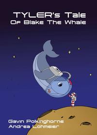 Tyler's Tale Of Blake The Whale