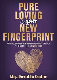 Pure loving IS our new fingerprint