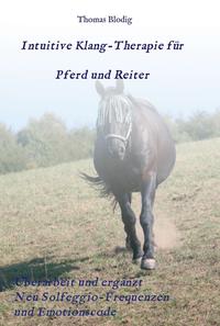 Intuitive Klang-Therapie für Pferd und Reiter