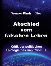 Abschied vom falschen Leben