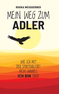 Mein Weg zum ADLER