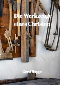 Die Werkzeuge eines Christen