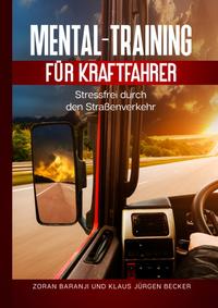 Mental - Training für Kraftfahrer