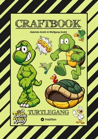 CRAFTBOOK - BASTELVORLAGE - LUSTIGES FAMILIENSPIEL - TURTLE RALLY - WITZIGE MOTIVE - KNIFFLIGE RÄTSEL & AUFGABEN - TURTLE