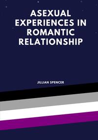 Asexual experiences in romantic relationships